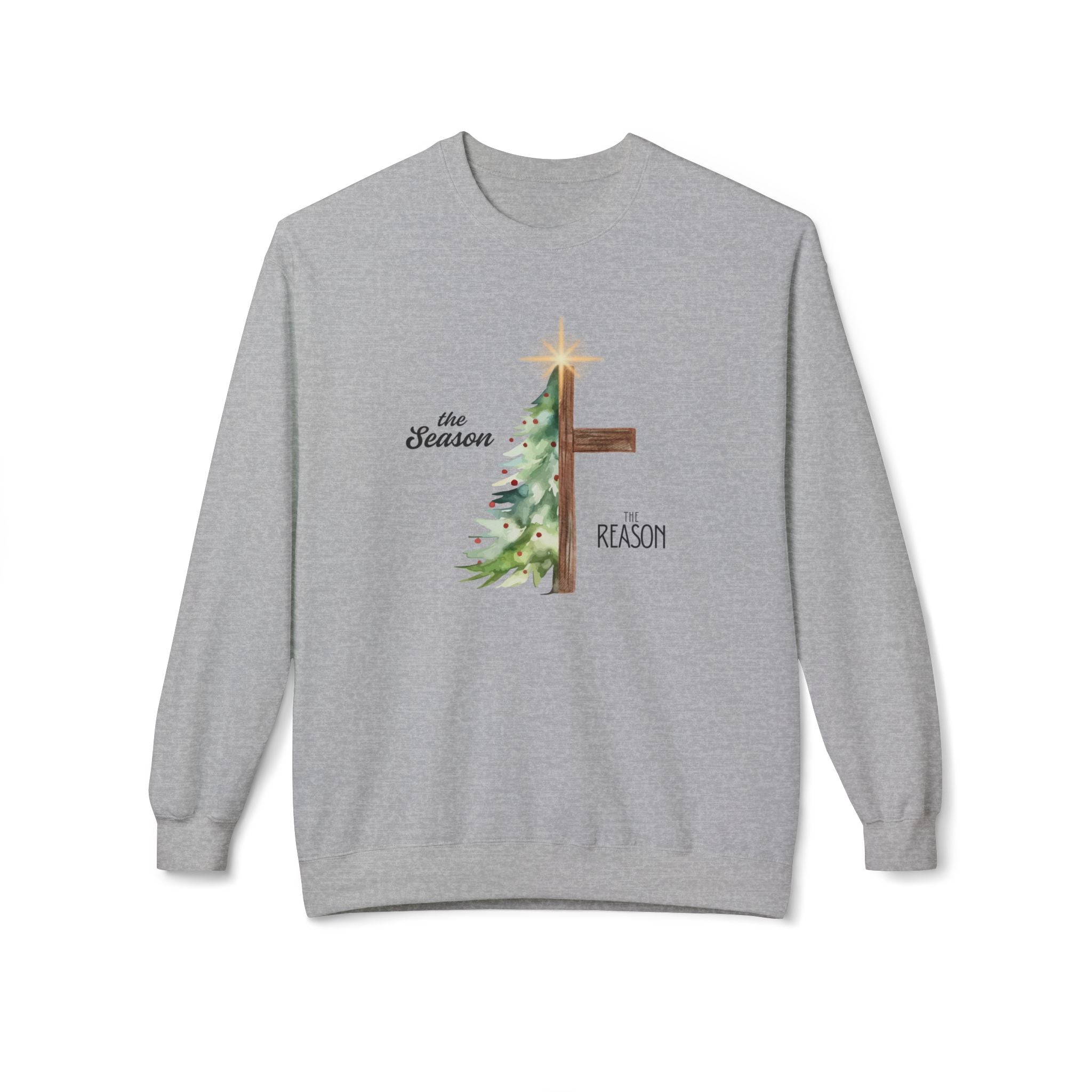 The Season & The Reason Crewneck | Christian Holiday Sweatshirt | Faith-Based Graphic Pullover